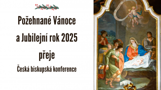 Požehnané Vánoce a Jubilejní rok 2025 image:Image Požehnané Vánoce a Jubilejní rok 2025
